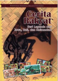 Cerita Rakyat Seri Legenda dari Jawa, Bali, Kalimantan
